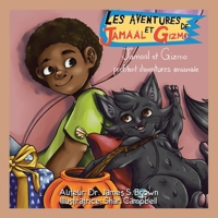 Les Aventures De Jacques Et Gizmo: Jacques Et Gizmo Profitent D'Aventures Ensemble 1664152148 Book Cover