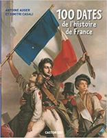 100 dates de l'histoire de France 2081267004 Book Cover