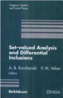 Set-Valued Analysis and Differential Inclusions (Progress in Systems and Control Theory) 0817637338 Book Cover
