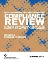 Fmcsa Safety Program Effectiveness Measurement: Compliance Review Effectiveness Model Results for Carriers with Compliance Reviews in Fiscal Year 2007 149446506X Book Cover