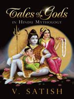 Tales of Gods in Hindu Mythology 1482827980 Book Cover