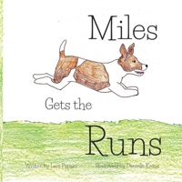 Miles Gets the Runs 1949929655 Book Cover