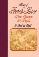 Treasury of French Love: Poems, Quotations & Proverbs : In French and English (Treasury of Love) 0781803071 Book Cover