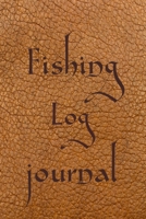 Fishing Log Journal: Fisherman's Journal, Fishing Log Book for Kids and Adults, Specialist Fishing Journal, Track your experiences, Keep Track About Detail of Date/time, Locations, Area ..., Perfect 6 1676476121 Book Cover