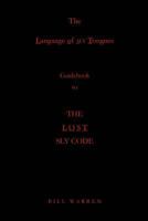 The Language of Sly Tongues 1641387882 Book Cover