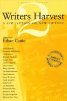 Writers Harvest, 2: A Collection of New Fiction 0156002469 Book Cover
