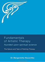 Fundamentals of Artistic Therapy: Founded Upon Spiritual Science: The Nature and Task of Painting Therapy 1855845199 Book Cover