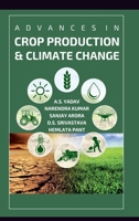 Advances In Crop Production And Climate Change 9390175496 Book Cover