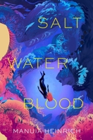 Salt Water Blood B0GPNM842D Book Cover