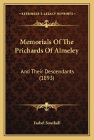 Memorials of the Prichards of Almeley and Their Descendants 1104192497 Book Cover