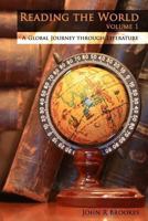 Reading the World: A Global Journey through Literature (Volume 1) 1493609807 Book Cover