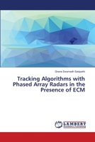 Tracking Algorithms with Phased Array Radars in the Presence of ECM 6200250715 Book Cover