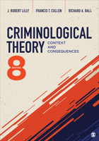 Criminological Theory: Context and Consequences 141298145X Book Cover