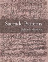 Saccade Patterns 1609640063 Book Cover