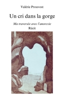 Un cri dans la gorge (French Edition) B0F2DQJF1D Book Cover