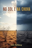 No Sol e na Chuva (Portuguese Edition) B0GR9GZ59B Book Cover