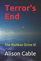 Terror's End: The Rishkan Drive III 1976774136 Book Cover