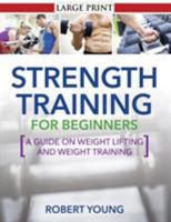 Strength Training for Beginners 1631871714 Book Cover