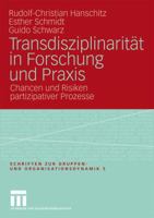 Transdisziplinaritat in Forschung Und Praxis: Chancen Und Risiken Partizipativer Prozesse 353116029X Book Cover