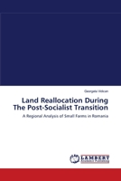 Land Reallocation During the Post-Socialist Transition 383831039X Book Cover