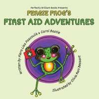 Fergie Frog's First Aid Adventures 180094019X Book Cover