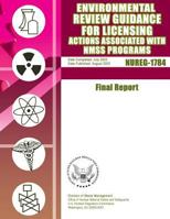 Environmental Review Guidance for Licensing Actions Associated with NMSS Programs: Final Report 1500113409 Book Cover