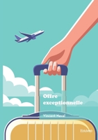 Offre exceptionnelle (French Edition) 2414804580 Book Cover