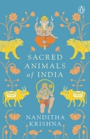 Sacred Animals of India 0143423207 Book Cover