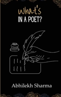 What's in a Poet? B0CBG1XNM5 Book Cover