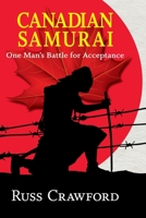 Canadian Samurai 1999280504 Book Cover