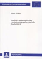 Insolvenz Einer Englischen Limited Mit Verwaltungssitz in Deutschland 3631554680 Book Cover