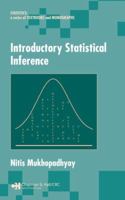 Introductory Statistical Inference (Statistics: a Series of Textbooks and Monogrphs) 0367391155 Book Cover