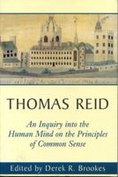 Thomas Reid: An Inquiry into the Human Mind on the Principles of Common Sense (Reid, Thomas, Selections.) 0748613714 Book Cover