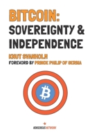 Bitcoin: Sovereignty & Independence 9916697906 Book Cover