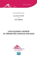 L'engagement sportif au prisme des sciences sociales (French Edition) 2806635829 Book Cover