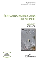 Écrivains marocains du monde: Volume 1 Canada (Autour Des Textes Maghrébins) (French Edition) 2343173672 Book Cover
