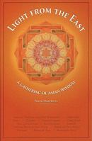 Light from the East: A Gathering of Asian Wisdom 1880656981 Book Cover