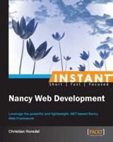 Instant Nancy Web Development 1783283912 Book Cover