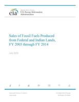 Sales of Fossil Fuels Produced from Federal and Indian Lands, Fy 2003 Through Fy 2014 1539602346 Book Cover