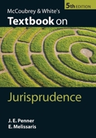 McCoubrey & White's Textbook on Jurisprudence 0199584346 Book Cover