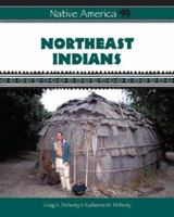 Northeast Indians (Native America) 0816059683 Book Cover