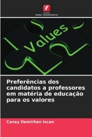Preferências dos candidatos a professores em matéria de educação para os valores (Portuguese Edition) 6208368634 Book Cover
