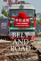 Belt and Road: The First Decade 1788212541 Book Cover