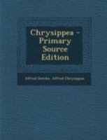 Chrysippea: Particulam Priorem (1885) 1173252886 Book Cover