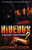 Hideous 2: A Bloody Nightmare B0GZK69X4Q Book Cover