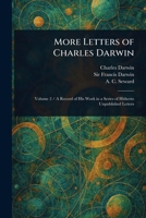 More Letters of Charles Darwin 1023088207 Book Cover