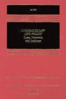 Insurance Law and Policy: Cases, Materials, and Problems (Casebook) 0735569312 Book Cover