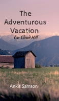 The Adventurous Vacation: On Cloud Hill B0FLZ89HK3 Book Cover