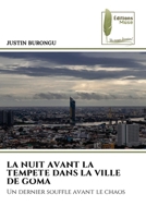 La Nuit Avant La Tempete Dans La Ville de Goma (French Edition) 6208853516 Book Cover
