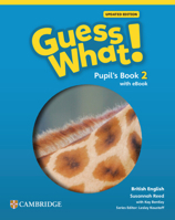 Guess What! British English Level 2 Pupil's Book with eBook Updated 1009480596 Book Cover